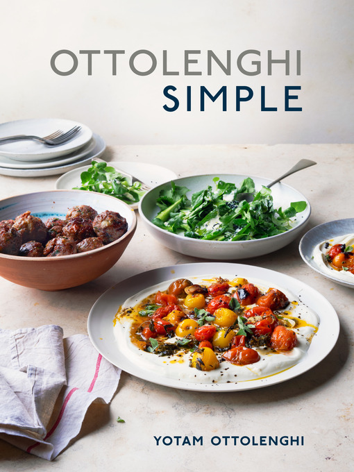 Title details for Ottolenghi Simple by Yotam Ottolenghi - Available